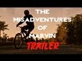 The Misadventures of Marvin - Official Trailer 2013