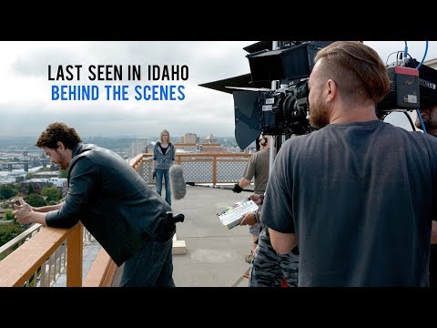 LAST SEEN IN IDAHO - Behind the Scenes