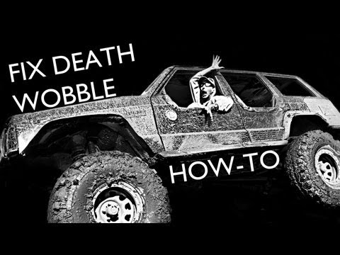 How To fix Death Wobble