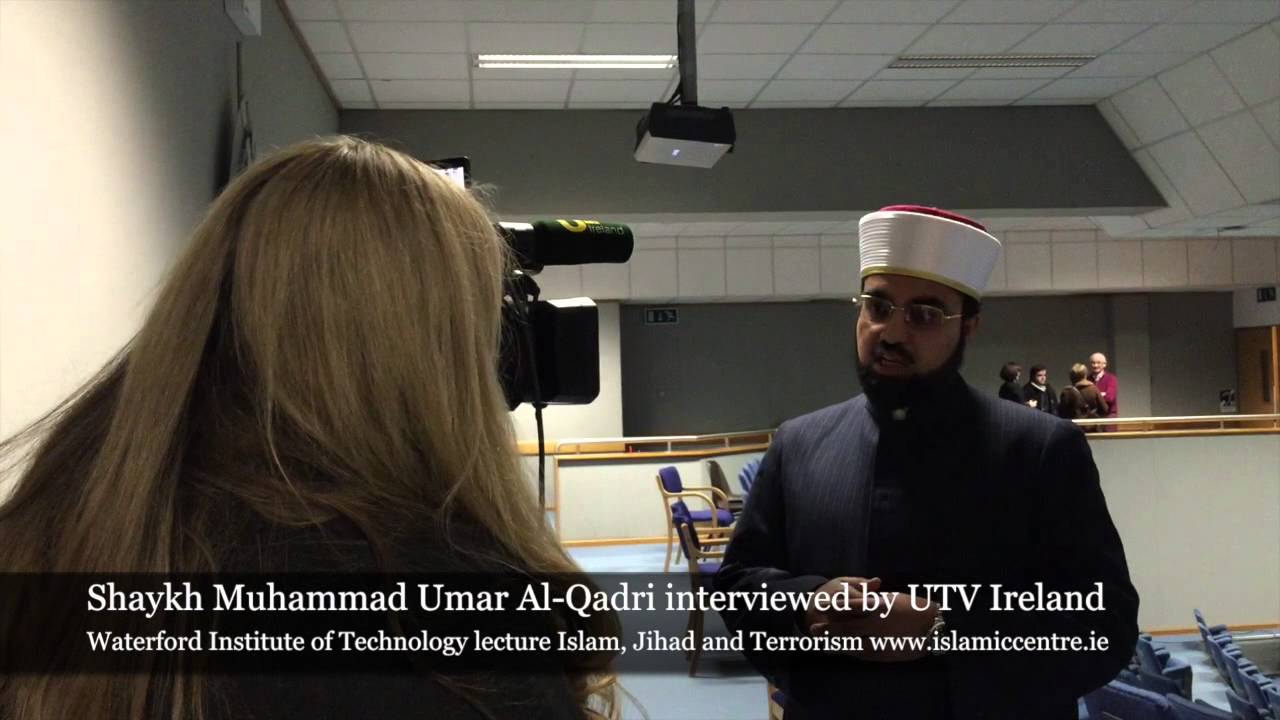 Shaykh Umar Al-Qadri interviewed by UTV Ireland on Islam, Jihad & Terrorism