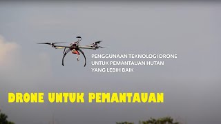 Drone Untuk Pemantauan Hutan