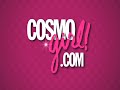 CosmoGIRL plays Truth or Dare with  ...