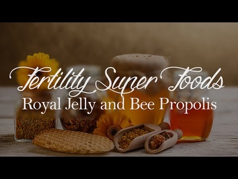Fertility Super Foods - Royal Jelly and Bee Propolis