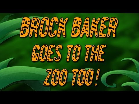 Brock Baker Goes to the Zoo Too!