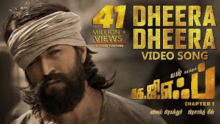 Dheera Dheera Full Video Song  KGF Tamil Movie  Ya