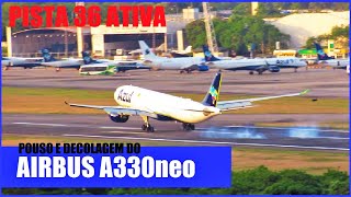 Pouso e decolagem do Airbus A330-900neo na pista 3