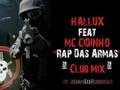 Hallux ft MC Cidinho - Rap das Armas