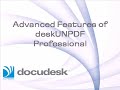 Advanced Features of deskUNPDF Professional: PDF to Word, PDF to Excel,&PDF to HTML