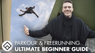 LEARN PARKOUR & FREERUNNING - Ultimate Tutoria