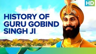History of Guru Gobind Singh Ji  Chaar Sahibzaade 