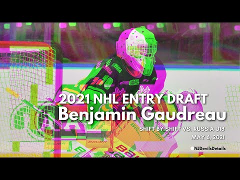 2021 NHL Draft | Benjamin Gaudreau Save by Save vs. Russia U18