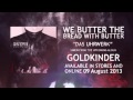 We Butter The Bread With Butter - Das Uhrwerk (NEW SONG)