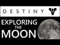 Exploring Destiny: The Moon! Hellmouth, Accelerator Facility, The Fallen!