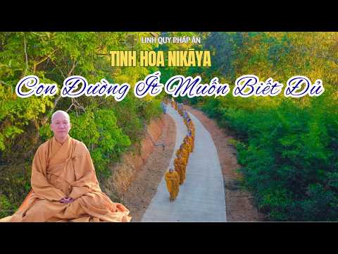 Tinh Hoa NIKAYA - Con Đường Ít Muốn Biết Đủ