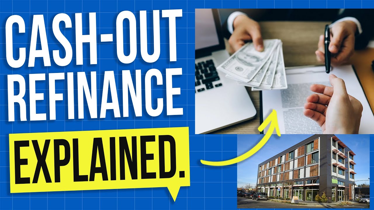 WHAT IS CASH-OUT REFINANCE?
