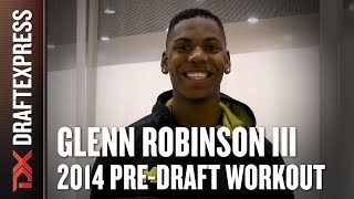 Glenn Robinson III - 2014 NBA Draft Workout