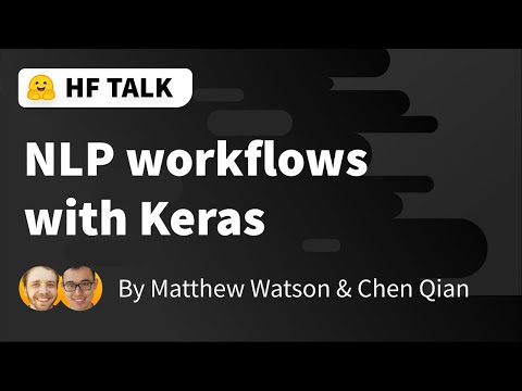 NLP Workflows with Keras