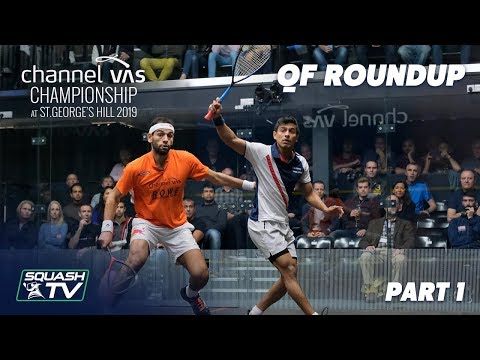 Squash: Channel VAS Championship 2019 - QF Roundup [Pt. 1]
