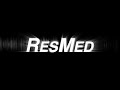 ResMed - Sleep Apnea