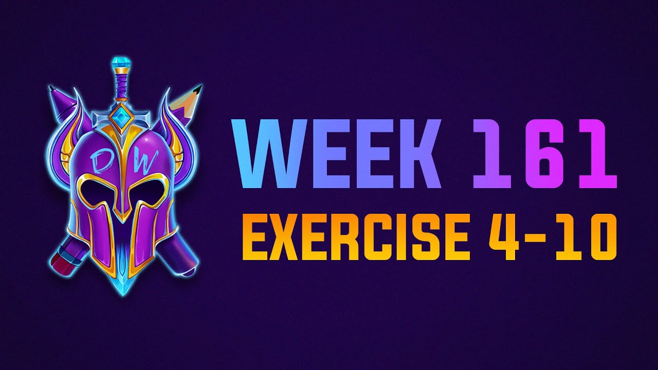Exercise 4-10 Livestream WEEK 161