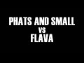 Phats and Small vs Flava - Cant Stop - Trailer - Thumb #3