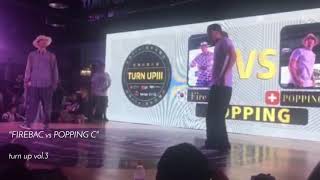Fire Bac vs Poppin C – Turn up vol.3