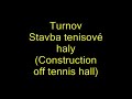 Turnov-stavba tenisové haly.Construction of Tennis Hall.Time lapse.55s.wmv