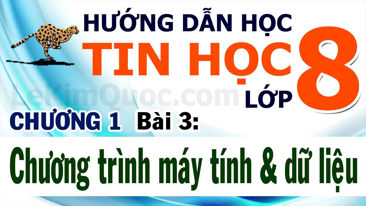 🐆 Hướng Dẫn Học Tin Học Lớp 8 🐆 Chương 1: Lập trình đơn giản 🐆 Bài 3