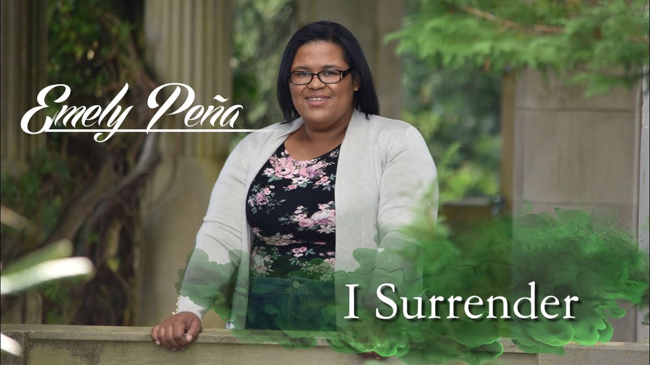 I surrender - Emily Peña
