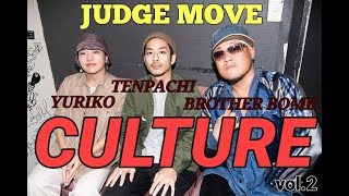 YURIKO , TENPACHI, BROTHER BOMB – CULTURE vol.2 JUDGE MOVE