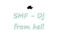 SMF - Dj from hell (hardstyle music / shuffle)