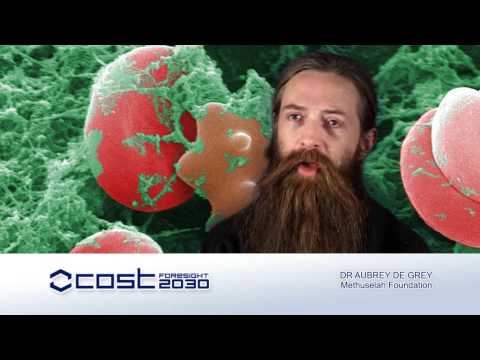 Aubrey de Grey – COST Foresight 2030