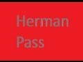 The Herman Pass - Tutorial
