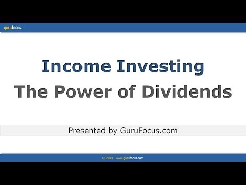 Income Investing – The Power of Dividends