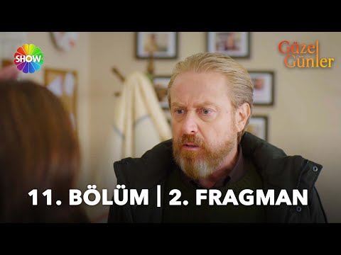 Güzel Günler 11. Bölüm 2. Fragmanı                                                                                                                                                                                                                        