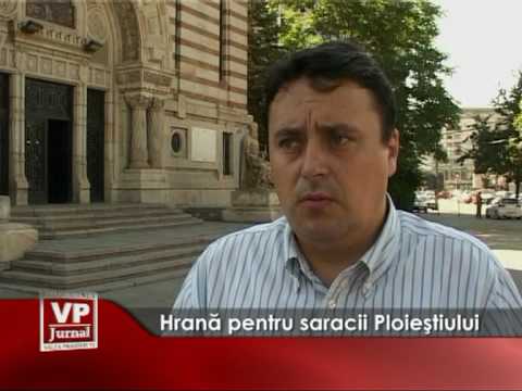 Hrana pentru saracii Ploiestiului