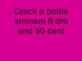 videos de Crack A Bottle And Lyrics