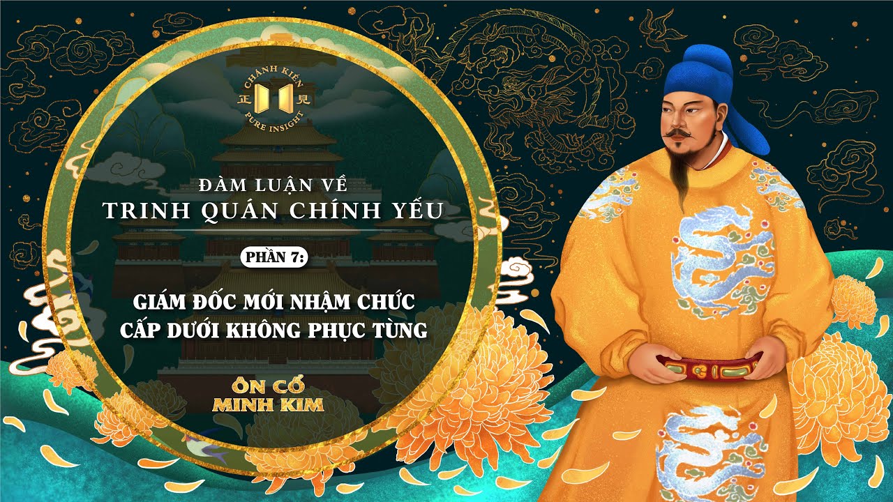 * Trinh Quán Chính Yếu - Phần 7: Giám đốc mới nhậm chức, cấp dưới không phục tùng*
* Chào mừng quý khán thính giả đến với chương trình radio Chánh Kiến!*
+ Sở dĩ Nhật Bản từ xưa coi Trinh Quán Chính Yếu là cuốn sách giáo khoa của bậc đế vương, không chỉ bởi vì cuốn sách giảng cụ thể về rất nhiều yếu lĩnh trị quốc trong thời kỳ giữ gìn thành quả, mà quan trọng hơn là cuốn sách luôn xoay quanh “đạo làm vua” mà phát triển ra các phương diện cụ thể một cách rất hệ thống và đầy đủ.
+ Cũng tức là nói, cuốn sách này không chỉ giảng giải chi tiết việc xử lý triều chính của quân vương, mà còn giải thích tại sao Thái Tông lại ra phán quyết và xử lý việc chính sự như vậy. Điều này không chỉ có tác dụng bồi dưỡng cho các lãnh đạo cấp cao, mà cũng có lợi ích to lớn trong giáo dục cách giao tiếp, ứng xử, cách xử lý công việc.
+ Chúng tôi hân hạnh gửi đến quý khán thính giả Phần 7 trong loạt bài: “Đàm luận về cuốn sách giáo khoa dành cho đế vương - Trinh Quán Chính Yếu.” Trinh Quán Chính Yếu - Phần 7: Giám đốc mới nhậm chức, cấp dưới không phục tùng