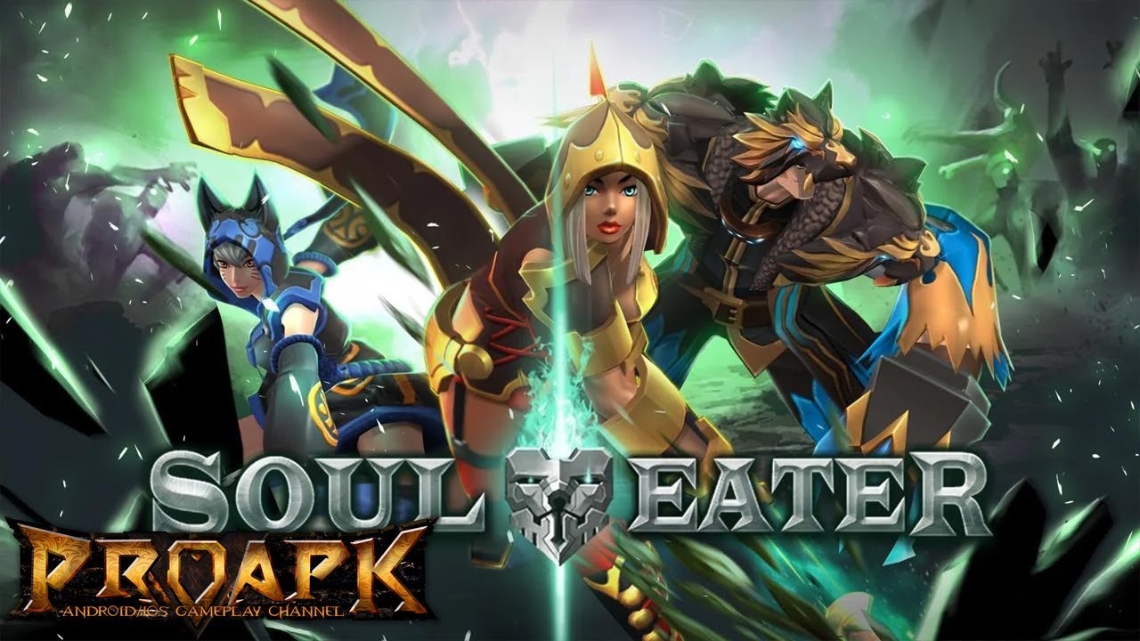 SoulEater Android Gameplay - PROAPK - Android iOS Gameplay & Download