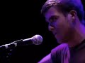 Anthony Green - acoustic Solo \" Act Apalled\" Anthony Green - acoustic Solo \" Act Apalled\"