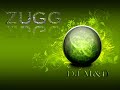 ZUGG(Dirty house) DJ D-MELO ZUGG(Dirty house) DJ D-MELO