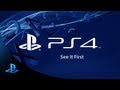 PlayStation 4 See it First on 6/10/2013