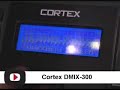 Cortex dmix300