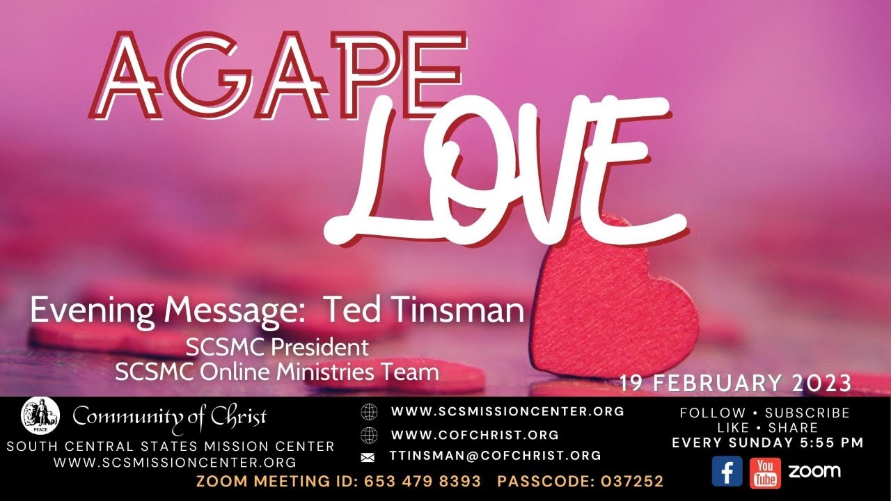 SCS Mission Center Evening Worship Service 02-19-2023 AGAPE LOVE