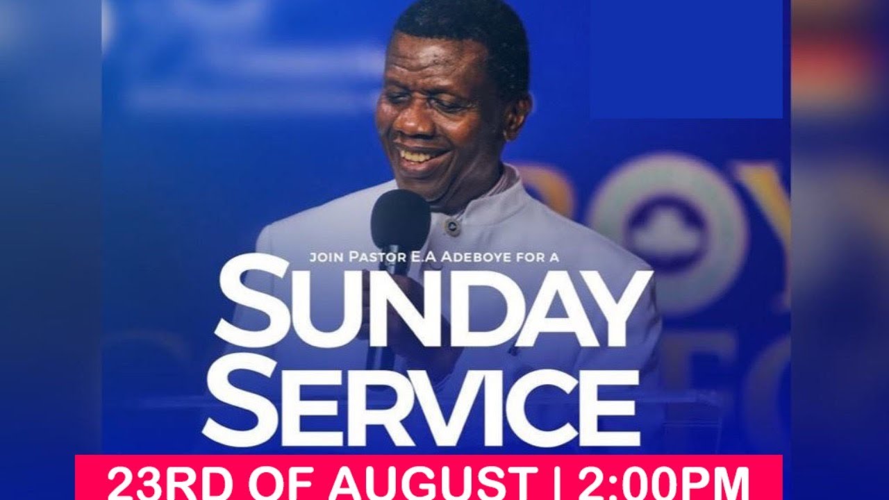 RCCG August 23rd 2020 Sunday Service with Pastor E. A. Adeboye - Livestream