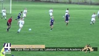 Argos Boys Soccer vs. Lakeland Christian Academy