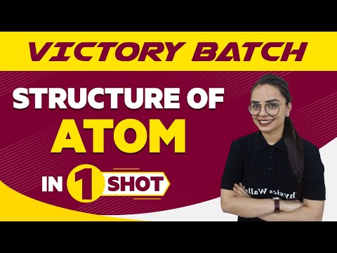 Structure of Atoms in One Shot - JEE/NEET/Class 11th Boards || Victory Batch