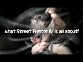 Street Fighter 4 Gameplay Systems Trailer