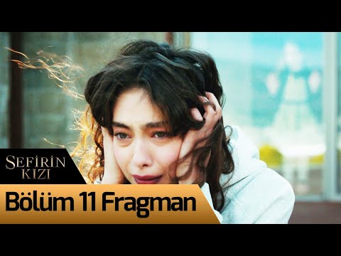 Sefirin Kızı 11. Bölüm Fragmanı                                                                                                                                                                                                                           