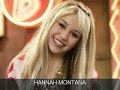 MILEY CRYUS/HANNAH MONTANA